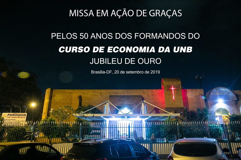 Jubileu de Ouro dos Formandos do Curso de Economia da UNB - Universidade de Brasília - DF