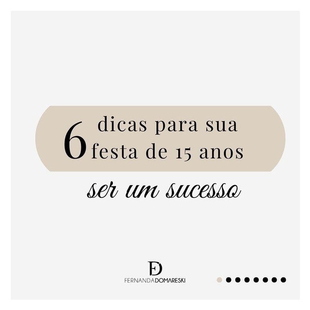 6 DICAS PARA SUA FESTA DE 15 ANOS SER UM SUCESSO